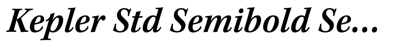 Kepler Std Semibold Semicondensed Italic Caption
